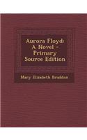 Aurora Floyd: (English)