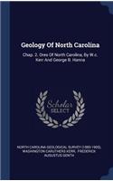 Geology Of North Carolina: Chap. 2. Ores Of North Carolina, By W.c. Kerr And George B. Hanna