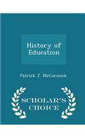 History of Education - Scholar's Choice Edition