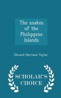 The Snakes of the Philippine Islands - Scholar's Choice Edition