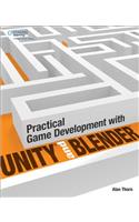 Practical Game Development with Unity and Blender