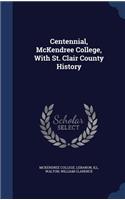 Centennial, McKendree College, With St. Clair County History