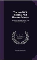 The Need Of A Rational And Humane Science