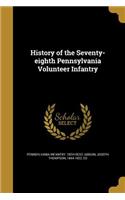 History of the Seventy-eighth Pennsylvania Volunteer Infantry