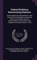 Federal Workforce Restructuring Statistics