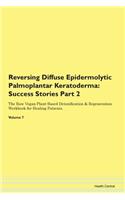 Reversing Diffuse Epidermolytic Palmopla
