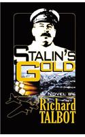 Stalin's Gold