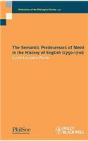 The Semantic Predecessors of Need in the History of English (c750-1710)