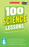 100 Science Lessons: Year 6
