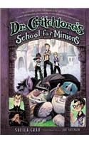 Dr. Critchlore's School for Minions: Book 1
