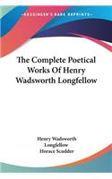 The Complete Poetical Works Of Henry Wadsworth Longfellow