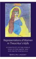 Representations of Women in Theocritus's Idylls: Authenticity of the Female Voice in the Erotic and Non-Erotic Portrayals