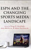 ESPN and the Changing Sports Media Landscape