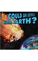 Could an Asteroid Harm Earth?