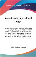 Americanisms, Old and New