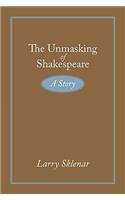 The Unmasking of Shakespeare