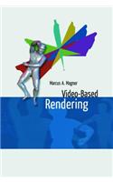 Video-Based Rendering