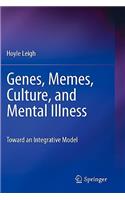 Genes, Memes, Culture, and Mental Illness