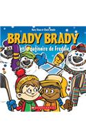 Brady Brady Et La Patinoire de Freddie