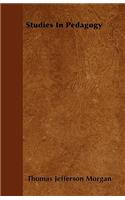 Studies in Pedagogy