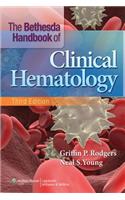 Bethesda Handbook of Clinical Hematology