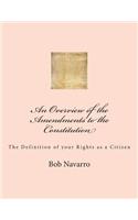 An Overview of the Amendments to the Constitution: (English)