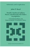 Weakly Nonlocal Solitary Waves and Beyond-All-Orders Asymptotics