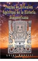 Puntos de Inflexion Espiritual de la Historia Sudamericana