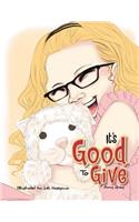 It's Good To Give