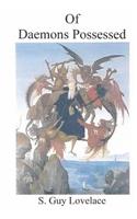 Of Daemons Possessed