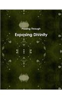 Exposing Divinity