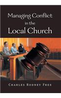 Managing Conflict in the Local Church