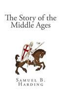 Story of the Middle Ages