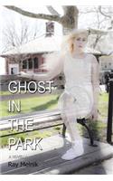 Ghost In The Park: (English)