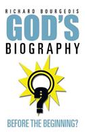 God's Biography...Before the Beginning?