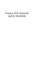 Prayers of St. Gertrude and St. Mechtilde