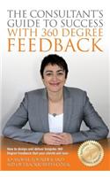 Consultants Guide To Success With 360 Degree Feedback