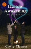 Hollow Awakening: (Mitchells Hollow)