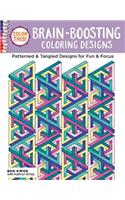 Color This! Brain-Boosting Coloring Designs: Patterned & Tangled Designs for Fun & Focus