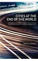 Cities at the End of the World