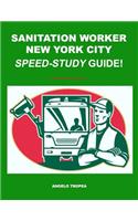 Sanitation Worker New York City Speed-Study Guide!