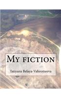 My Fiction