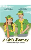 Girl's Journey: There's No Crying in Baseball