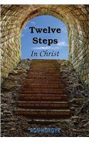 Twelve Steps In Christ