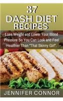 37 DASH Diet Recipes