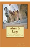 Alms & Legs