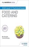 My Revision Notes: AQA Level 1/2 Technical Award Food and Catering