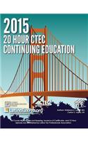 2015 20 Hour Ctec Continuing Education
