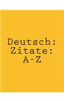 Deutsch: Zitate: A-Z