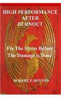 High Performance After Burnout